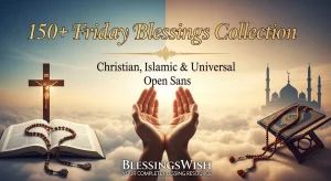 150+ Friday Blessings, Prayers & Jummah Mubarak Wishes